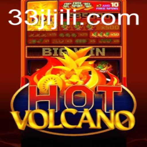 Discover the Excitement of HotVolcano: An Engaging Adventure Awaits
