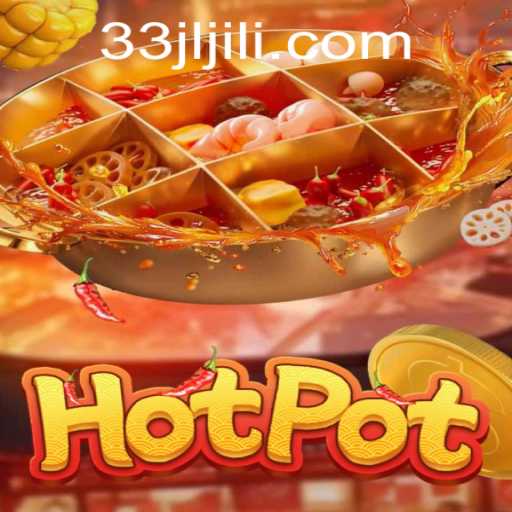 Exploring the Thrilling World of Hotpot: An In-Depth Look at the Game and Its Latest Expansion 33JL