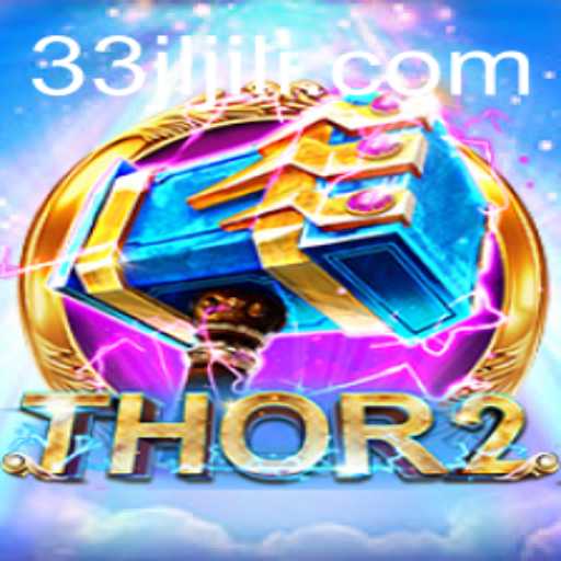 Thor2: Unleashing the Power with 33JL